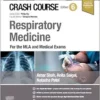 Crash Course Respiratory Medicine: For the MLA and Medical Exams, 6th Edition (EPUB)