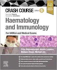 Crash Course Haematology and Immunology: For the MLA and Medical Exams, 6th Edition (PDF)