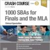 Crash Course 1000 SBAs for Finals and the MLA – Clinical Specialties, 3rd Edition (PDF)