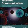 Exosome Communication: Advances in Research and Therapeutics for Health and Disease (PDF) Exosome Communication: Advances in Research and Therapeutics for Health and Disease (PDF)