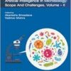 Artificial Intelligence in Microbiology: Scope and Challenges volume-II (Volume 56) (Methods in Microbiology, Volume 56) (PDF) Artificial Intelligence in Microbiology: Scope and Challenges volume-II (Volume 56) (Methods in Microbiology, Volume 56) (PDF)