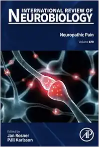 Neuropathic Pain (Volume 179) (International Review of Neurobiology, Volume 179) (EPUB) Neuropathic Pain (Volume 179) (International Review of Neurobiology, Volume 179) (EPUB)