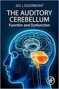The Auditory Cerebellum: Function and Dysfunction (PDF ) The Auditory Cerebellum: Function and Dysfunction (PDF )