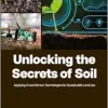 Unlocking the Secrets of Soil: Applying AI and Sensor Technologies for Sustainable Land Use (PDF) Unlocking the Secrets of Soil: Applying AI and Sensor Technologies for Sustainable Land Use (PDF)