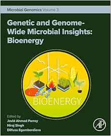 Genetic and Genome-Wide Microbial Insights: Bioenergy: Microbial Genomics Volume 3 (Advanced Topics in Biomaterials) (PDF) Genetic and Genome-Wide Microbial Insights: Bioenergy: Microbial Genomics Volume 3 (Advanced Topics in Biomaterials) (PDF)