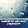 Basic to Modern Strategies of Synthetic Organic Chemistry (PDF) Basic to Modern Strategies of Synthetic Organic Chemistry (PDF)