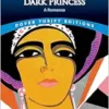 Dark Princess: A Romance (Dover Thrift Editions: Black History) (EPUB)