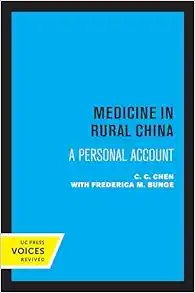 Medicine in Rural China: A Personal Account (PDF) Medicine in Rural China: A Personal Account (PDF)