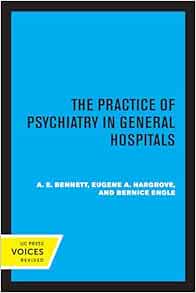 Practice of Psychiatry in General Hospitals (EPUB) Practice of Psychiatry in General Hospitals (EPUB)