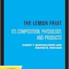 Lemon Fruit: Its Composition, Physiology, and Products (EPUB)