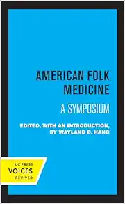 American Folk Medicine: A Symposium (PDF)
