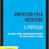 American Folk Medicine: A Symposium (EPUB)