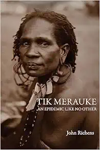 Tik Merauke: An Epidemic Like No Other (EPUB)