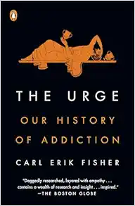 The Urge: Our History of Addiction (EPUB) The Urge: Our History of Addiction (EPUB)