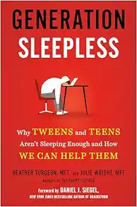 Generation Sleepless: Why Tweens and Teens Aren’t Sleeping Enough and How We Can Help Them (EPUB)