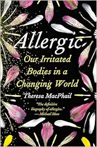 Allergic: Our Irritated Bodies in a Changing World (EPUB)