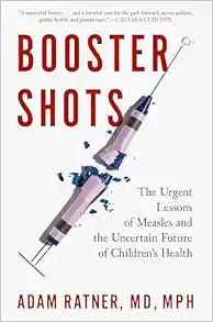 Booster Shots: The Urgent Lessons of Measles and the Uncertain Future of Children’s Health (EPUB)