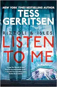 Rizzoli & Isles: Listen to Me: A Novel (EPUB)