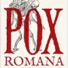 Pox Romana: The Plague That Shook the Roman World (Turning Points in Ancient History) (EPUB)
