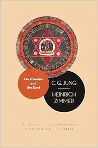 On Dreams and the East: Notes of the 1933 Berlin Seminar (Philemon Foundation Series) (EPUB)