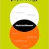 What’s the Difference? Psychology: 150 Key Concepts in Psychology (PDF)