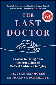 The Last Doctor: Lessons in Living from the Front Lines of Medical Assistance in Dying (EPUB)