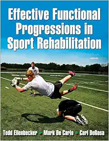 Effective Functional Progressions in Sport Rehabilitation (PDF)