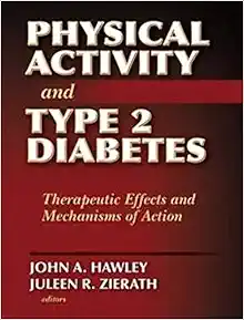 Physical Activity and Type 2 Diabetes: Therapeutic Effects and Mechanisms of Action (PDF)