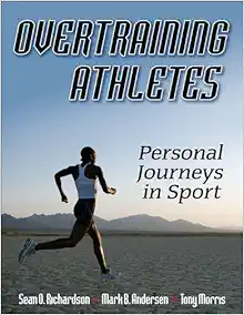 Overtraining Athletes: Personal Journeys in Sport (PDF)