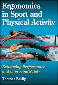 Ergonomics in Sport and Physical Activity: Enhancing Performance and Improving Safety (PDF)