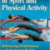 Ergonomics in Sport and Physical Activity: Enhancing Performance and Improving Safety (EPUB)