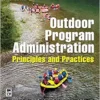 Outdoor Program Administration: Principles and Practices (PDF)
