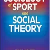 Sociology of Sport and Social Theory (PDF)