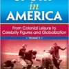 Sport in America, Volume II: From Colonial Leisure to Celebrity Figures and Globalization (PDF)