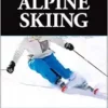 Alpine Skiing (Outdoor Adventures Series) (EPUB)