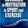 Advances in Motivation in Sport and Exercise, 3rd Edition (EPUB) Advances in Motivation in Sport and Exercise, 3rd Edition (EPUB)