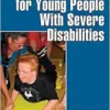 Physical Activities for Young People With Severe Disabilities (PDF)