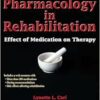 Practical Pharmacology in Rehabilitation: Effect of Medication on Therapy (PDF) Practical Pharmacology in Rehabilitation: Effect of Medication on Therapy (PDF)
