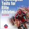 Physiological Tests for Elite Athletes, 2nd Edition (EPUB)