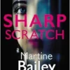 Sharp Scratch: The pulse-racing psychological thriller (EPUB)
