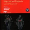 Artificial Intelligence in Cancer Diagnosis and Prognosis: Lung and kidney cancer (Volume 1) (Physics and Engineering in Medicine and Biology, Volume 1) (PDF )