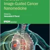 Advances in Image Guided Cancer Nanomedicine (PDF )