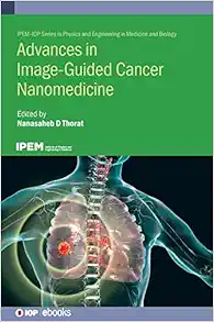 Advances in Image Guided Cancer Nanomedicine (PDF )