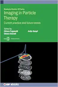 Imaging in Particle Therapy: Current practice and future trends (PDF)