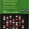 Introduction to Pharmaceutical Biotechnology, Volume 3: Animal tissue culture and biopharmaceuticals, 2nd Edition (PDF)