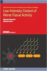 Low-Intensity Control of Nerve Tissue Activity (PDF ) Low-Intensity Control of Nerve Tissue Activity (PDF )