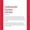 Cardiovascular Disorders: Sourcebook; Provides Basic Customer Health Information about Heart and Blood Vessel Disorders, Such as Cardiomyopathy, Heart … Peripheral Arterial Diseas, 8th Edition (Health Reference) (PDF)