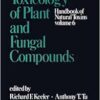 Handbook of Natural Toxins, Vol. 6: Toxicology of Plant and Fungal Compounds (EPUB)