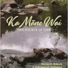 Ka Māno Wai: The Source of Life (EPUB) Ka Māno Wai: The Source of Life (EPUB)