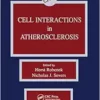 Cell Interactions in Atherosclerosis (PDF)